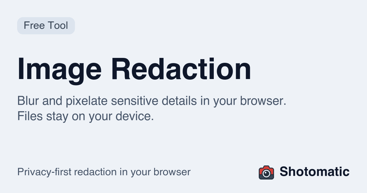 Shotomatic Image Redaction Tool with blur and pixelate controls
