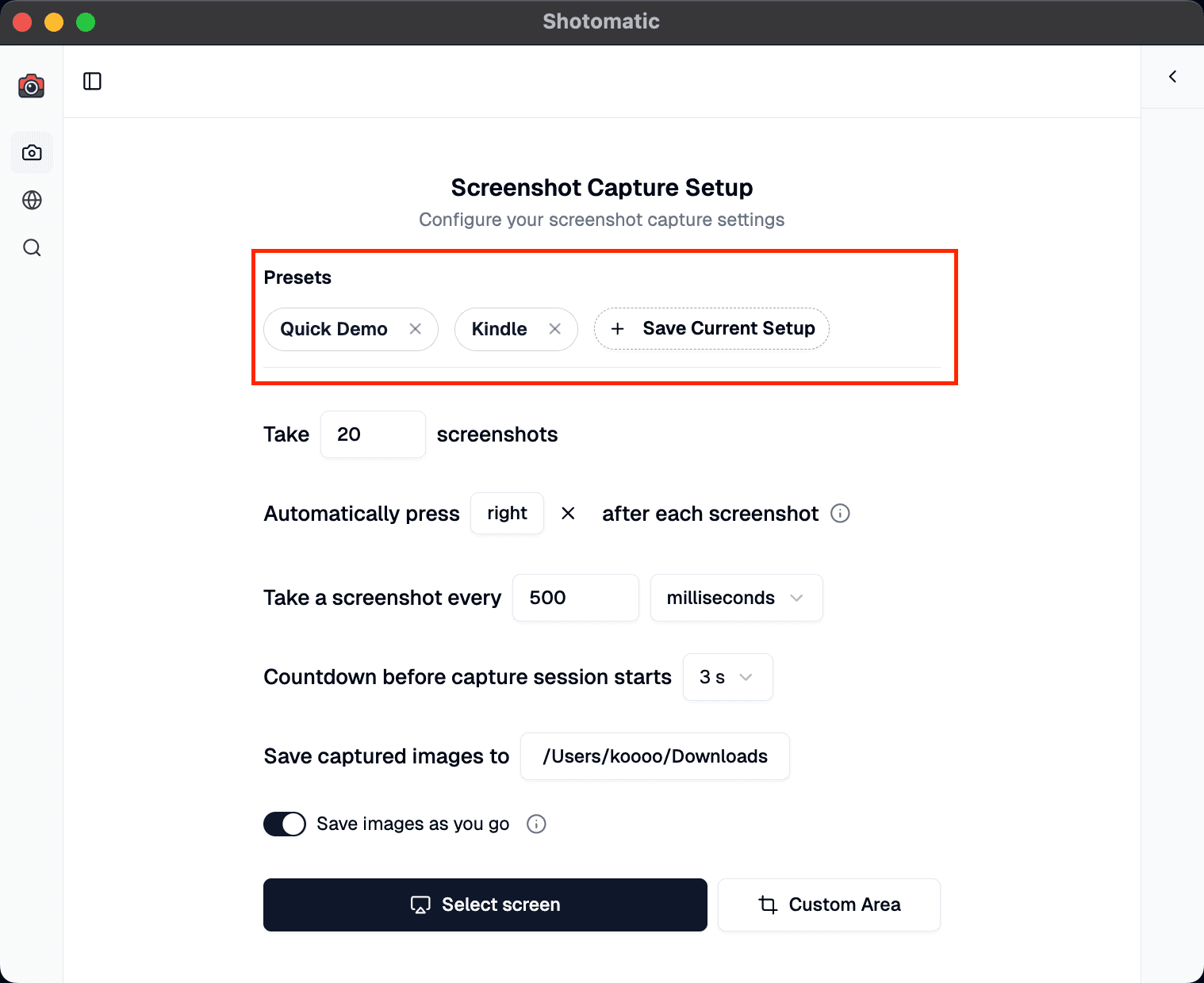 Capture presets interface showing Quick Demo and Kindle preset badges with Save Current Setup button
