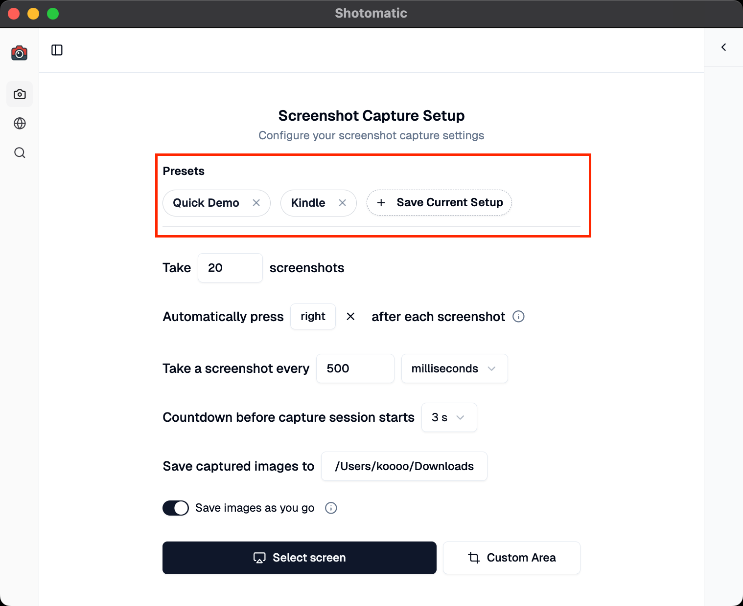 Capture presets showing Quick Demo and Kindle options with Save Current Setup button